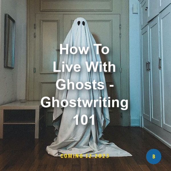 Ghost in sheet with text on Ghostwriting 101