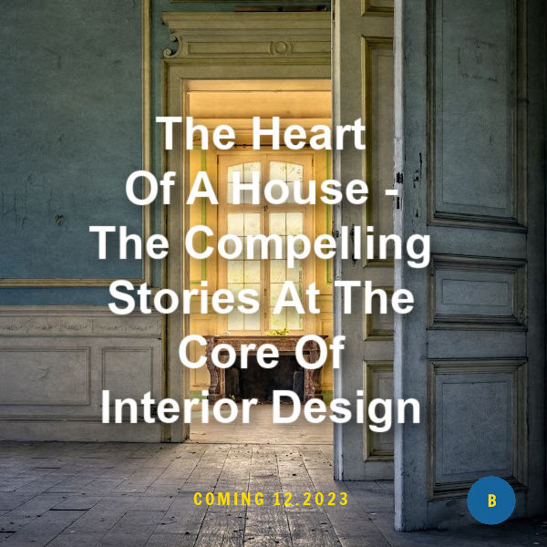 Classic home interior scene with text 'The Compelling Stories of Interior Design'