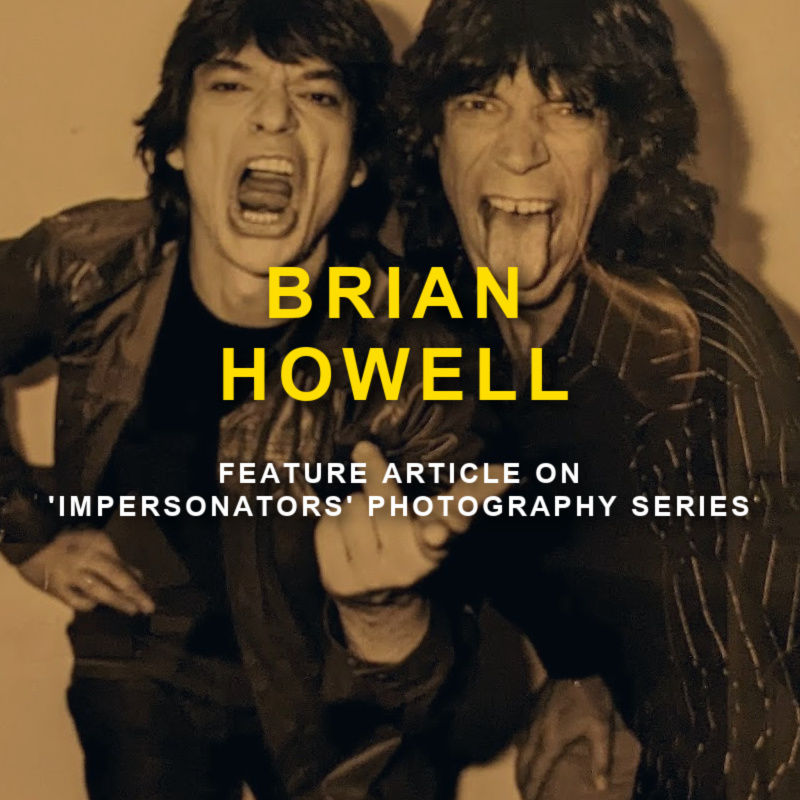 two Mick Jaggers with text 'Brian Howell feature article on Impersonators series'