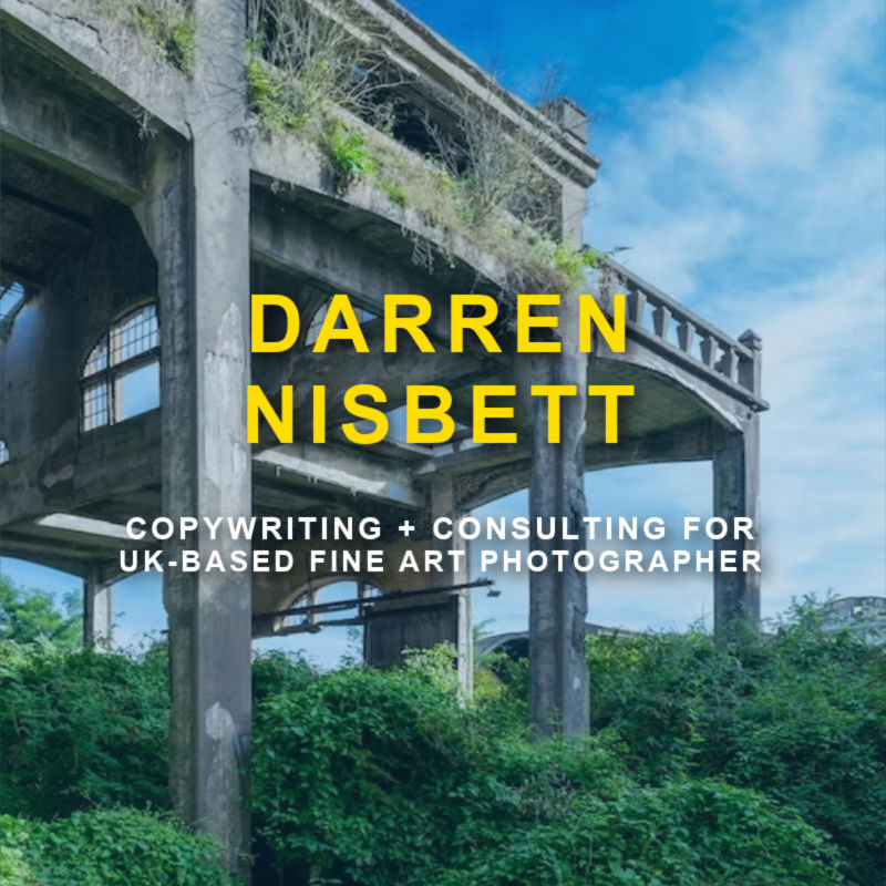 abandoned building with text on photographer Darren Nisbett copywriting and consulting