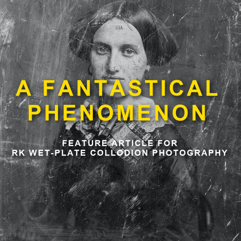 vintage photograph with text 'Feature Article for RK Wet-plate Collodion Photography'