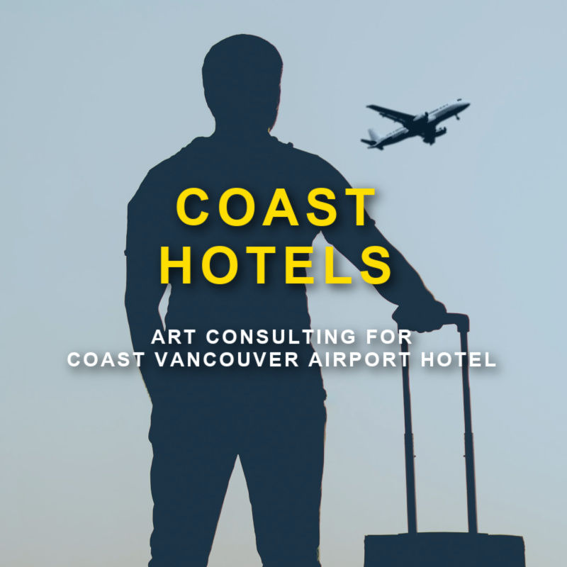 Vancouver airport traveller with text 'Coast Hotels Art Consulting'