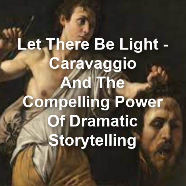 Caravaggio painting with text Caravaggio and the power of storytelling